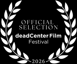 deadCenter Film Festival 2026 Official Selection