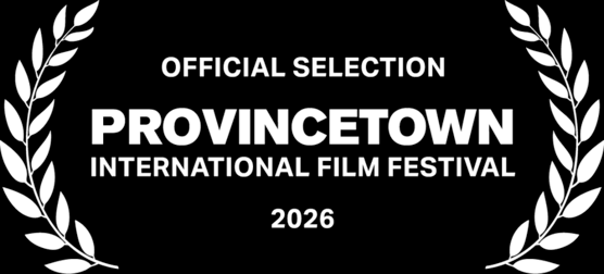 Provincetown International Film Festival 2026 Official Selection